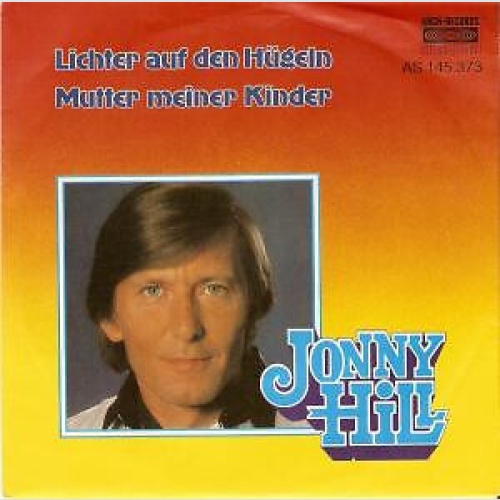 7", Single Jonny Hill - Lichter Auf Den Hügeln