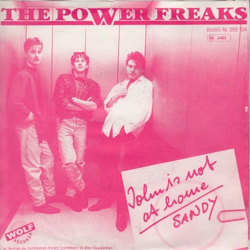 7", Single The Powerfreaks - John is not at home / Sandy