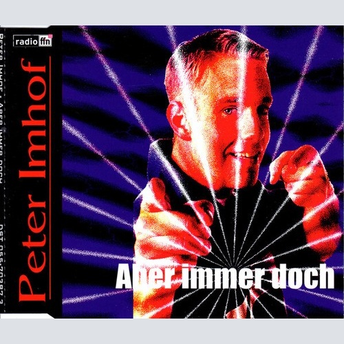 CD, Single Peter Imhof - Aber Immer Doch