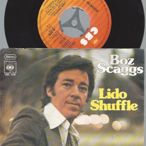 7"    Boz Scaggs  Lido Shuffle