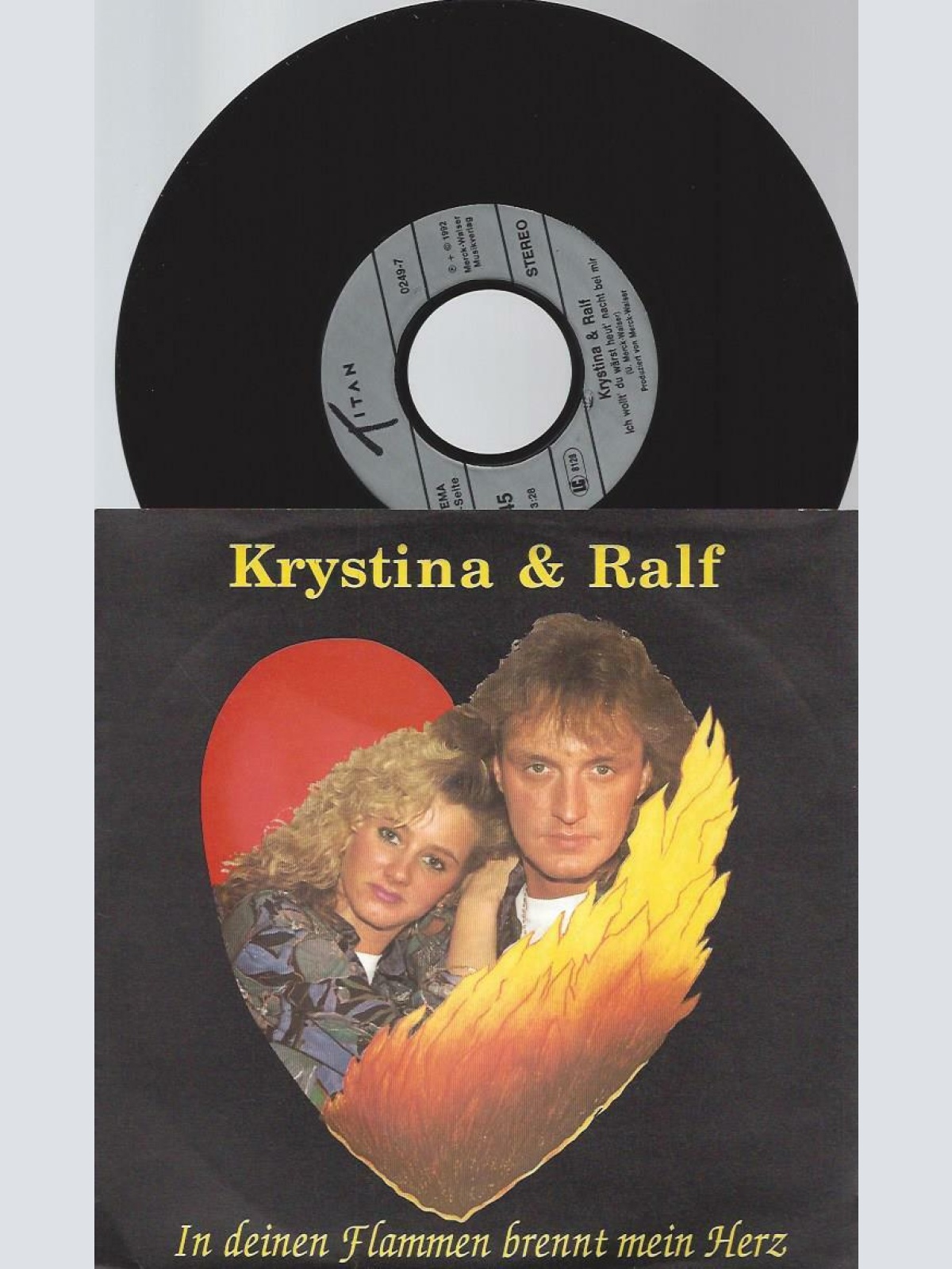 7" Krystina & Ralf – In Deinen Flammen Brennt Mein Herz