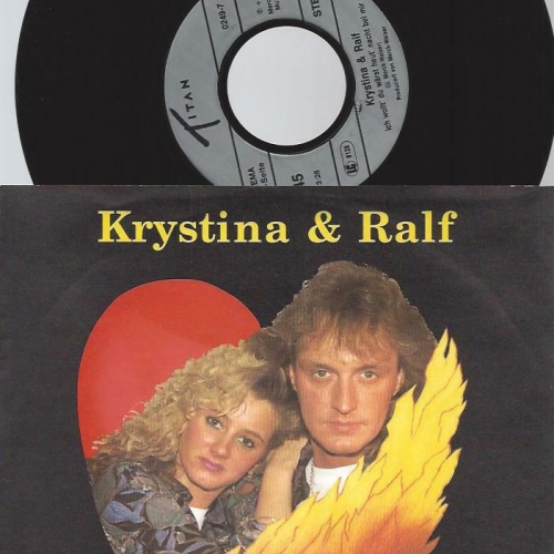7" Krystina & Ralf – In Deinen Flammen Brennt Mein Herz