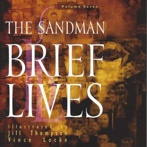 Brief Lives (Sandman S., Band 7) Taschenbuch