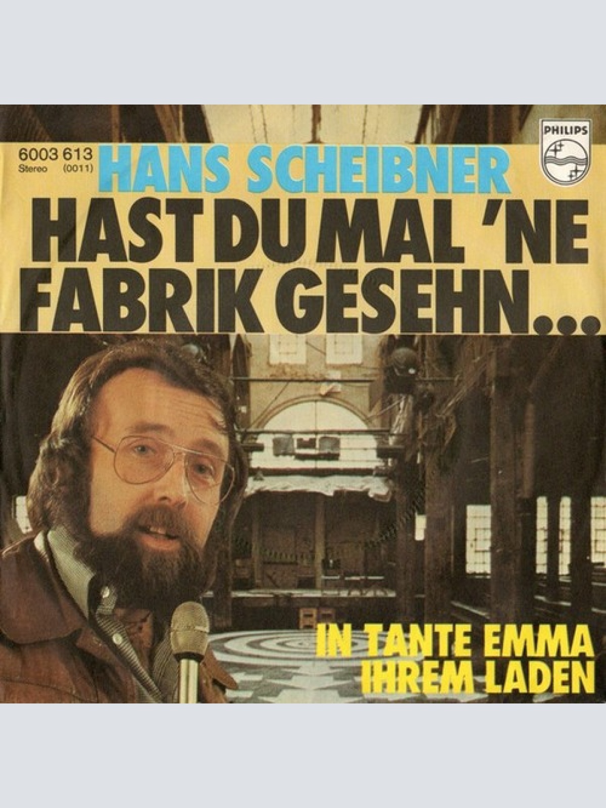 7", Single Hans Scheibner - Hast Du Mal 'Ne Fabrik Gesehn ...
