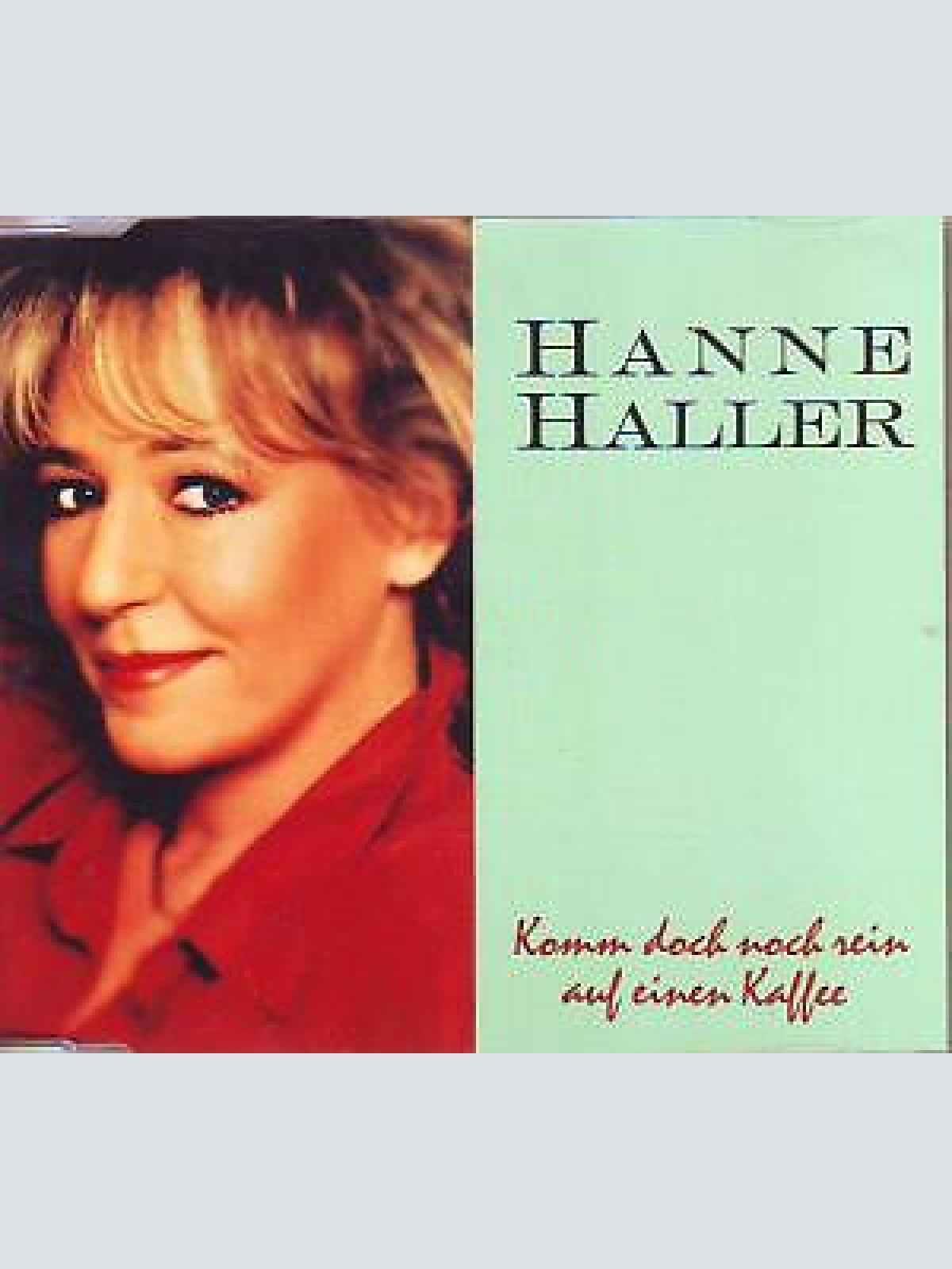 CD, Single Hanne Haller - Komm Doch Noch Rein Auf Einen Kaffee