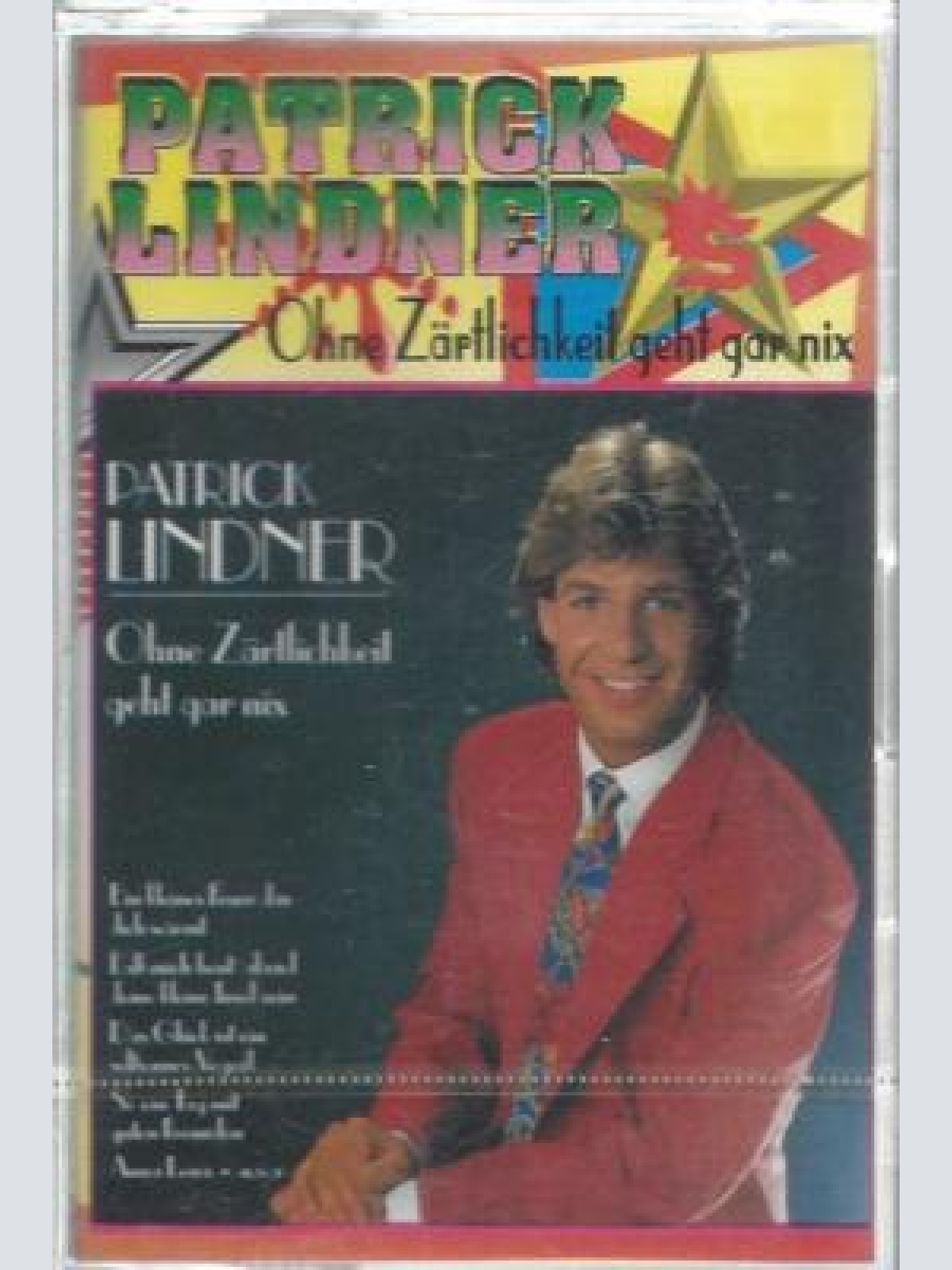 MC-Patrick Lindner--Ohne Zärtlichkeit geht gar nix