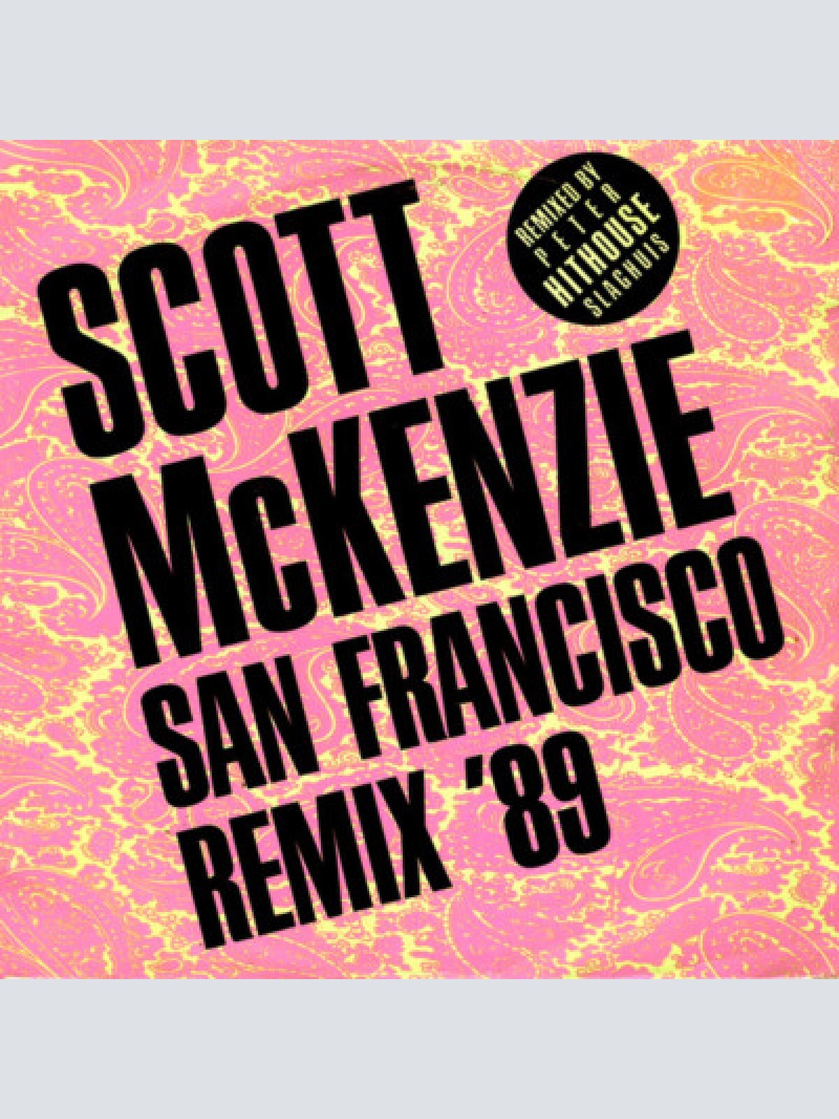 7", Single Scott McKenzie - San Francisco (Be Sure To Wear Flowers In Your Ha...