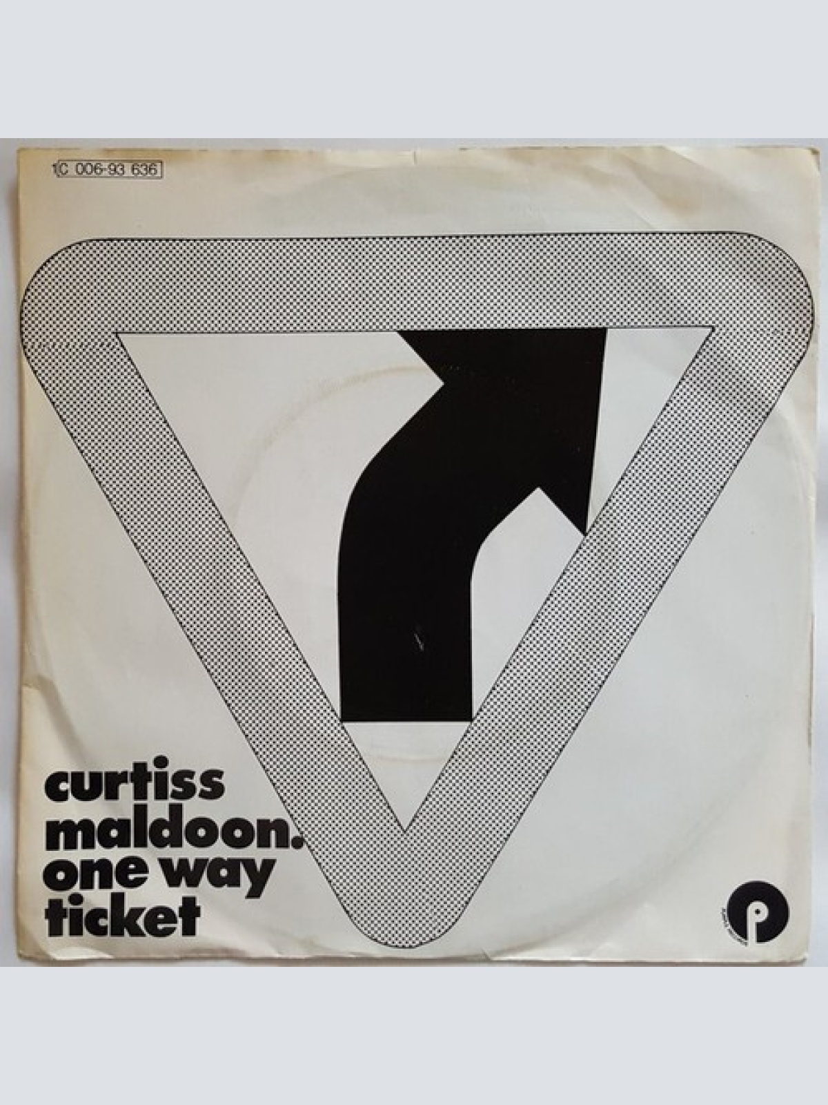 7", Single Curtiss Maldoon - One Way Ticket