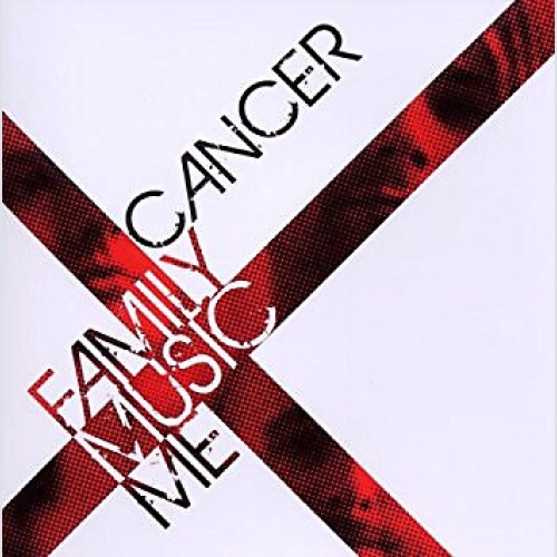CD, Album Cancer (7) - Family Music Me