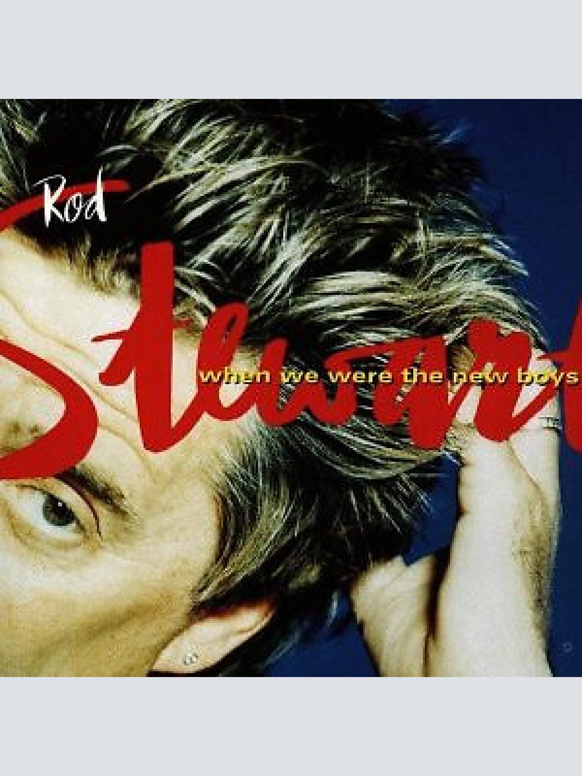 CD, Album, Club Rod Stewart - When We Were The New Boys