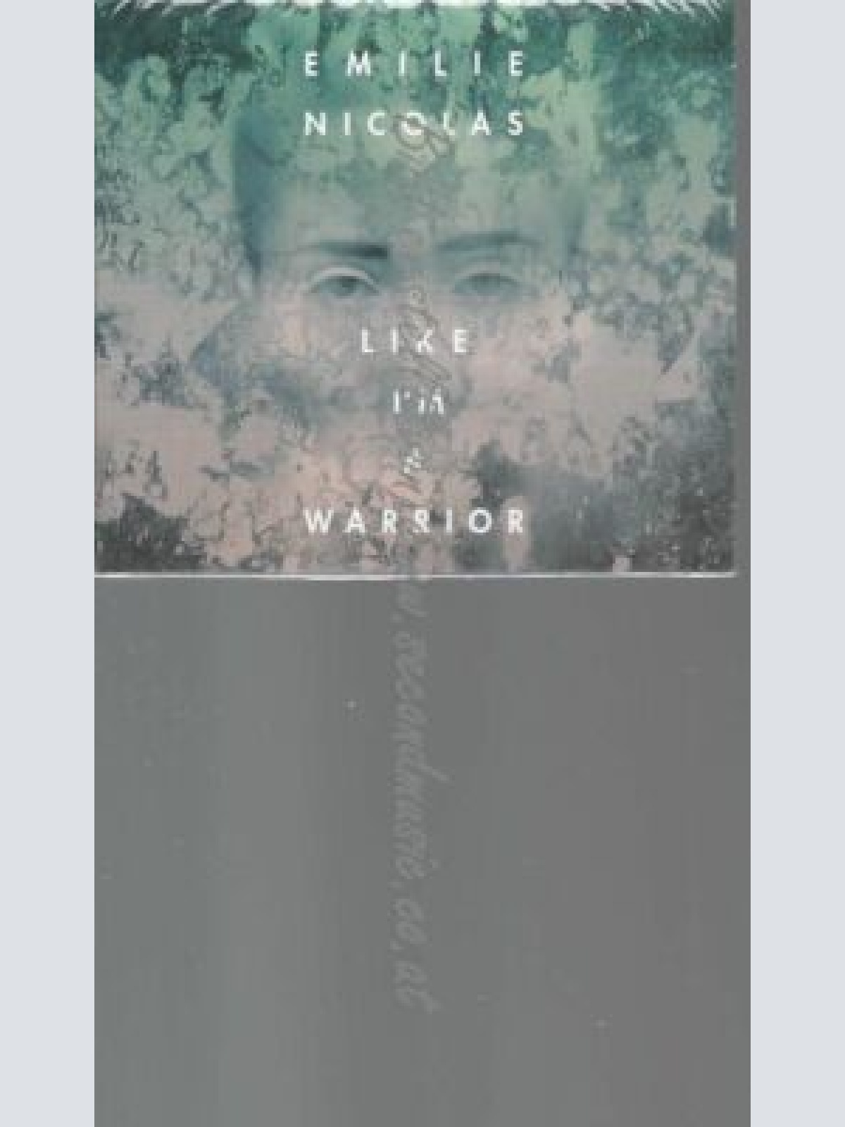 CD-- Emilie Nicolas  Like I'm A Warrior