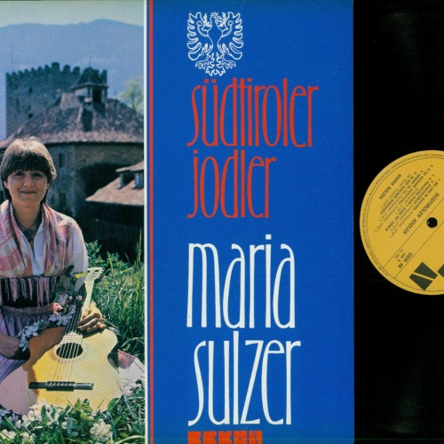 LP--Maria Sulzer -- Südtiroler Jodler  / NM