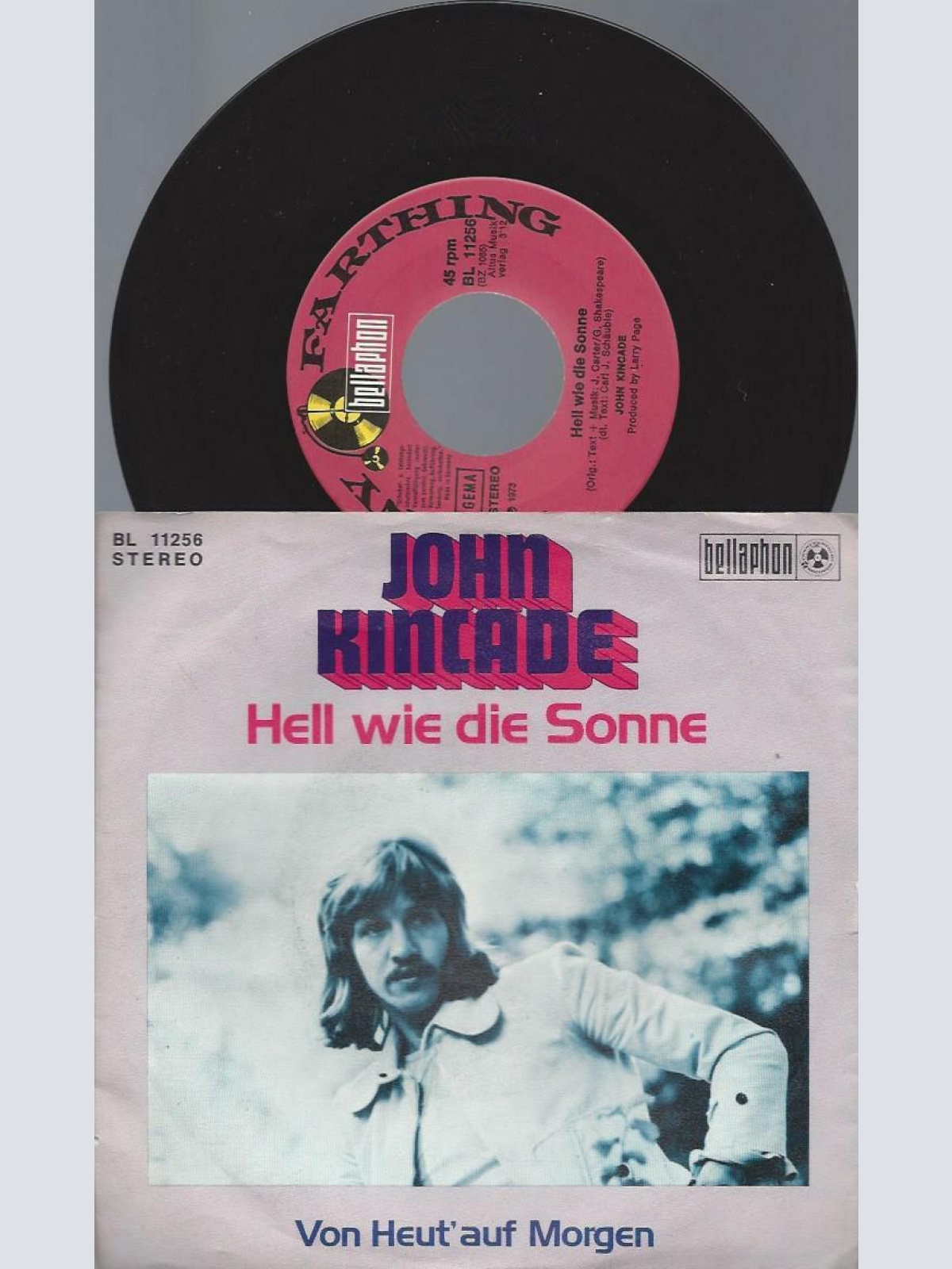 7" John Kincade – Hell Wie Die Sonne