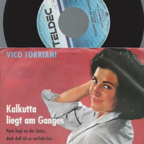 7" Vico Torriani – Kalkutta Liegt Am Ganges