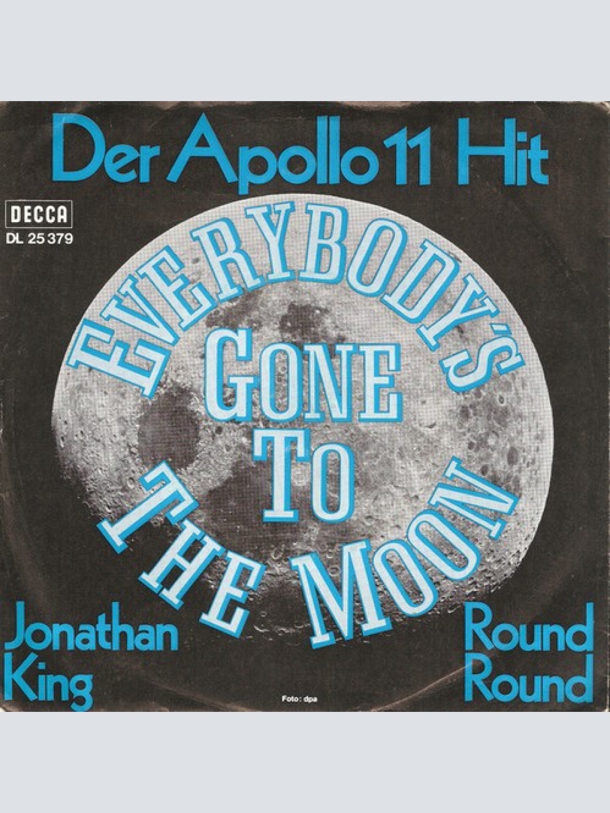 7", Single, M/Print, Promo, RE Jonathan King - Everybody's Gone To The Moon