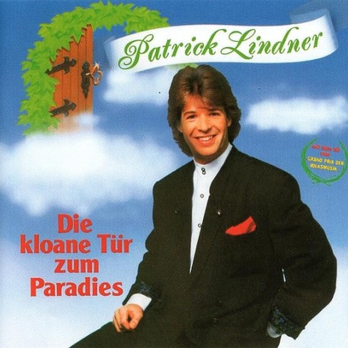 CD, RE Patrick Lindner - Die Kloane Tür Zum Paradies