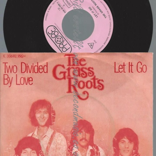 7"  The Grass Roots – Two Divided By Love