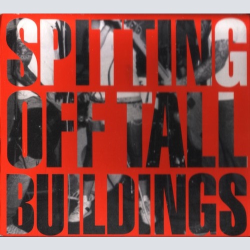 CD, Album Spitting Off Tall Buildings - Spitting Off Tall Buildings