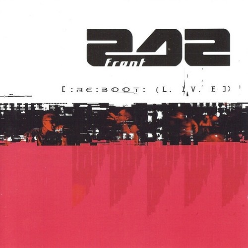 CD, Album Front 242 - [: RE:BOOT: (L. IV. E ] )