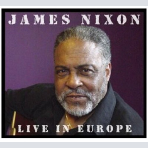 CD, Album James Nixon - Live In Europe