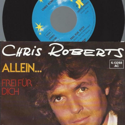 7" Chris Roberts – Allein...