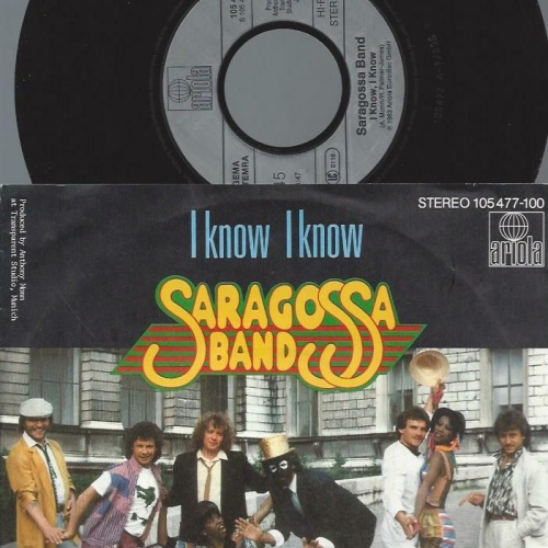 7" Saragossa Band – I Know, I Know