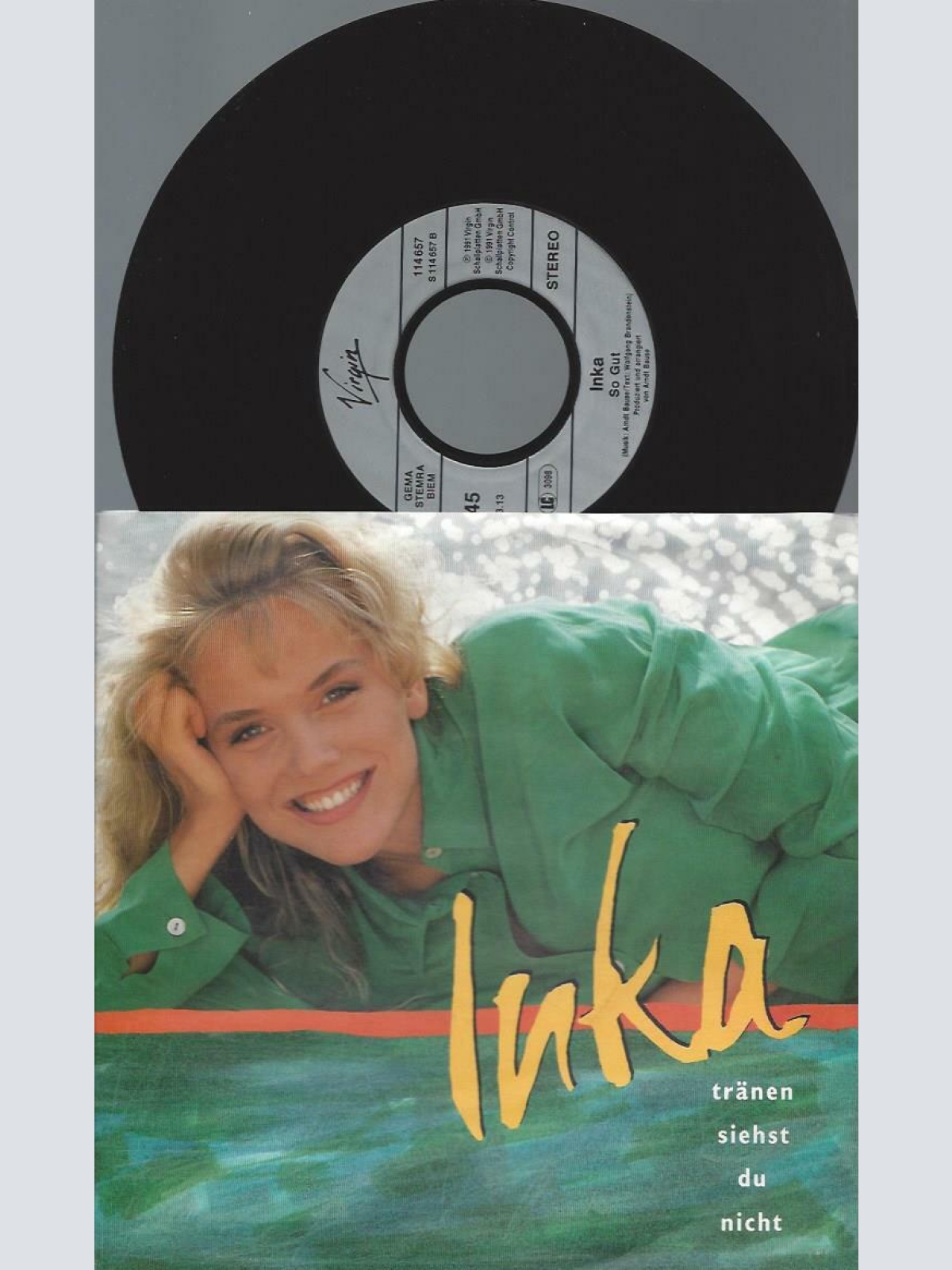 7" Inka  – Tränen Siehst Du Nicht