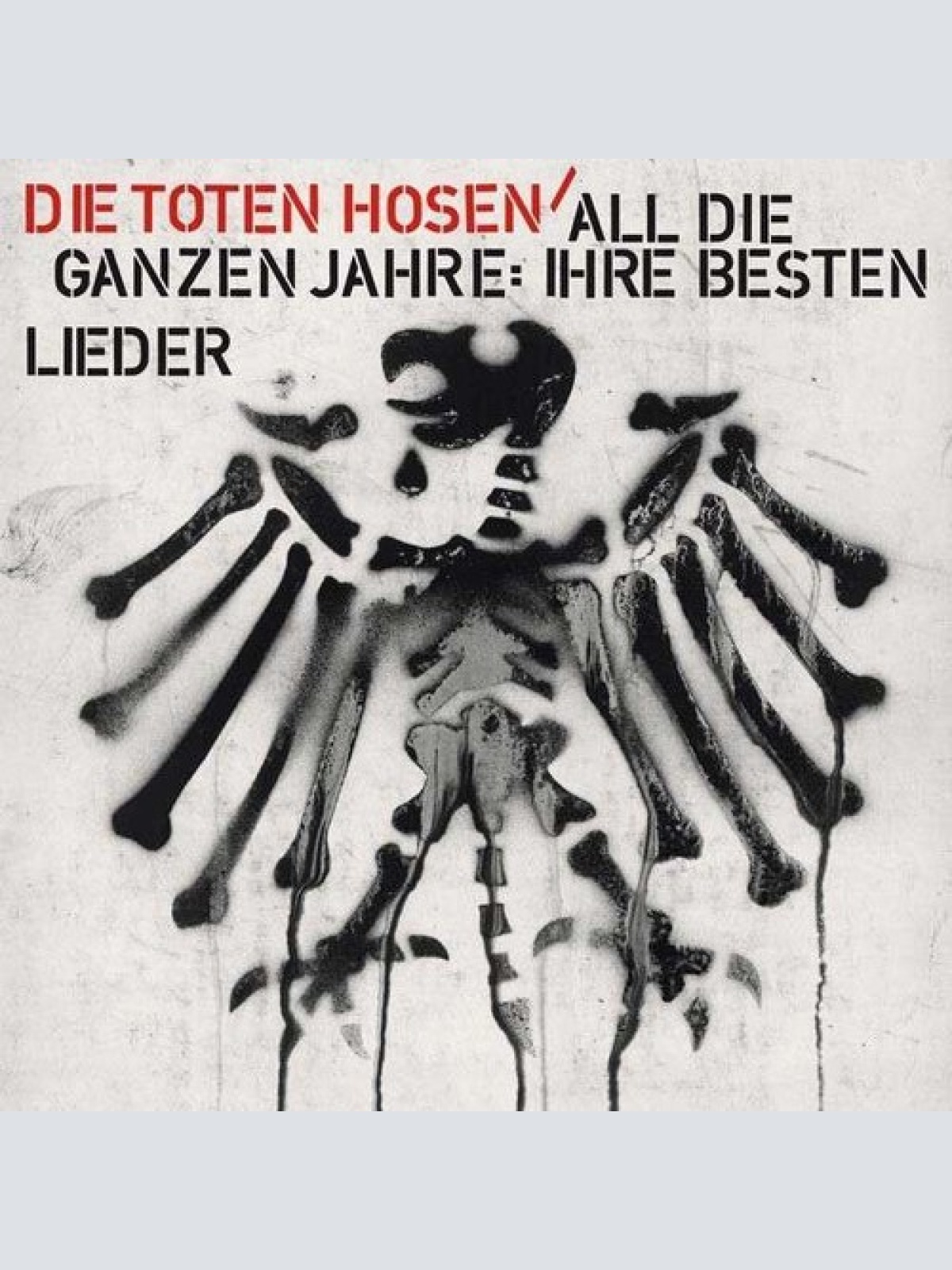 CD, Comp Die Toten Hosen - All Die Ganzen Jahre: Ihre Besten Lieder
