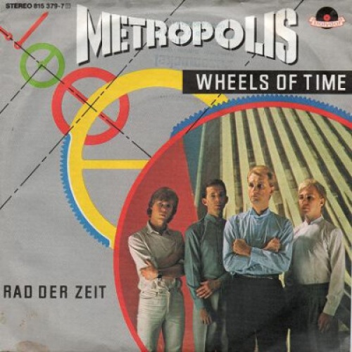7" Metropolis (11) - Wheels Of Time