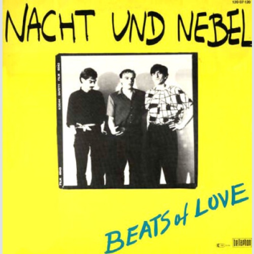 7", Single Nacht Und Nebel - Beats Of Love