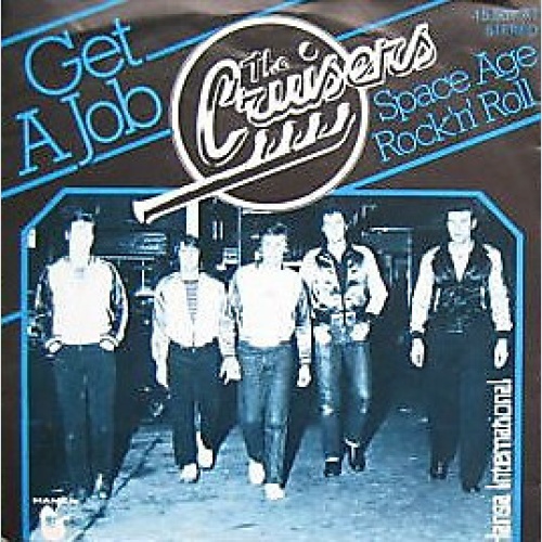 7", Single The Cruisers - Get A Job