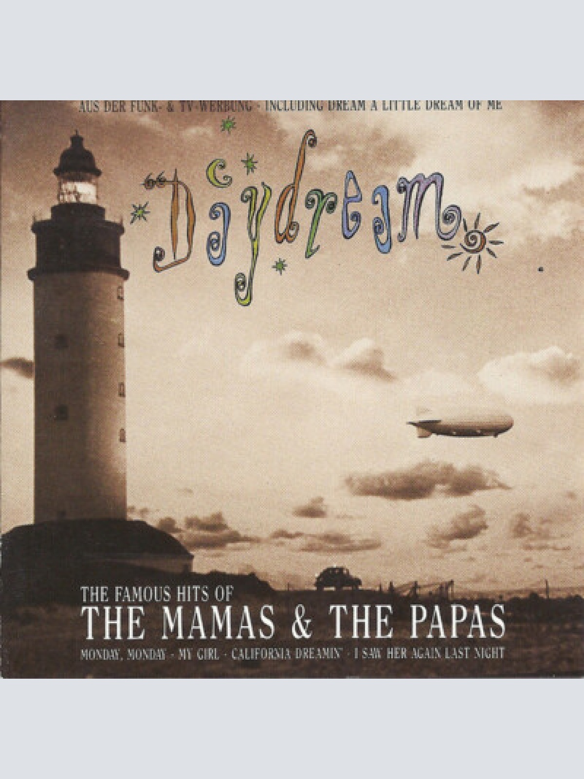 CD, Comp The Mamas & The Papas - Daydream - The Famous Hits Of The Mamas & Th...