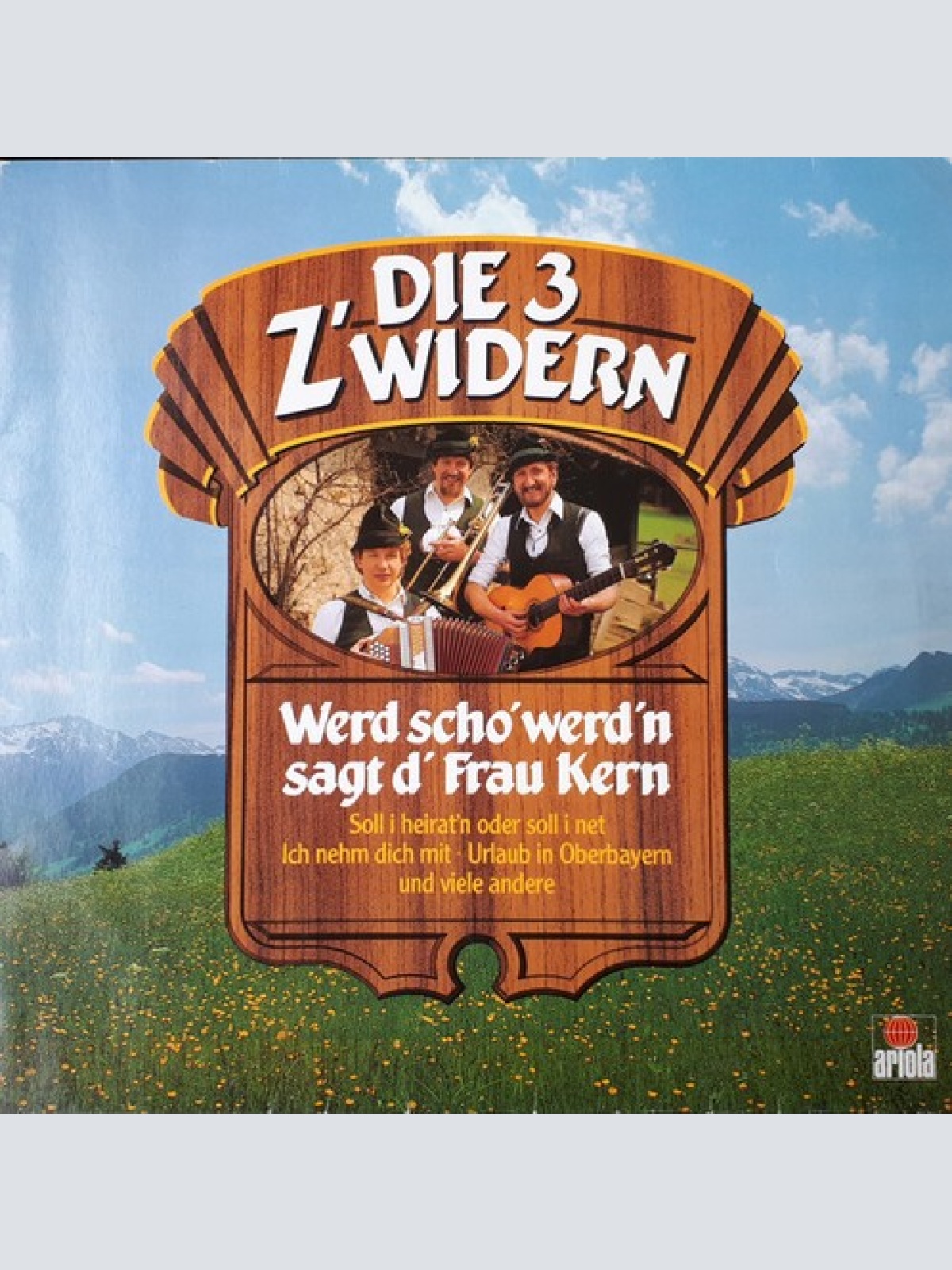 LP, Album Die 3 Z'widern - Werd Scho' Werd'n, Sagt D'Frau Kern
