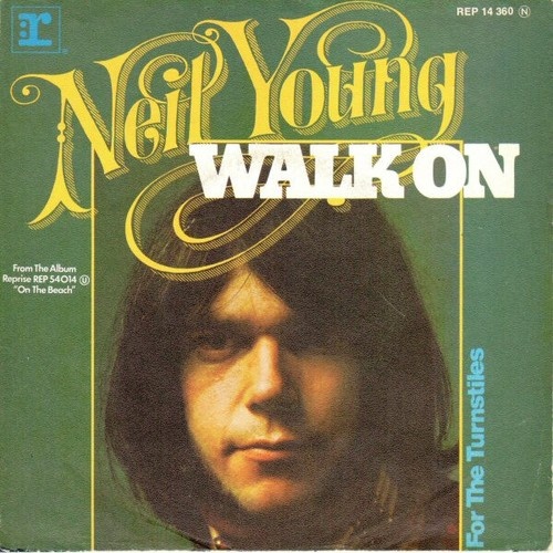 7", Single, Promo Neil Young - Walk On