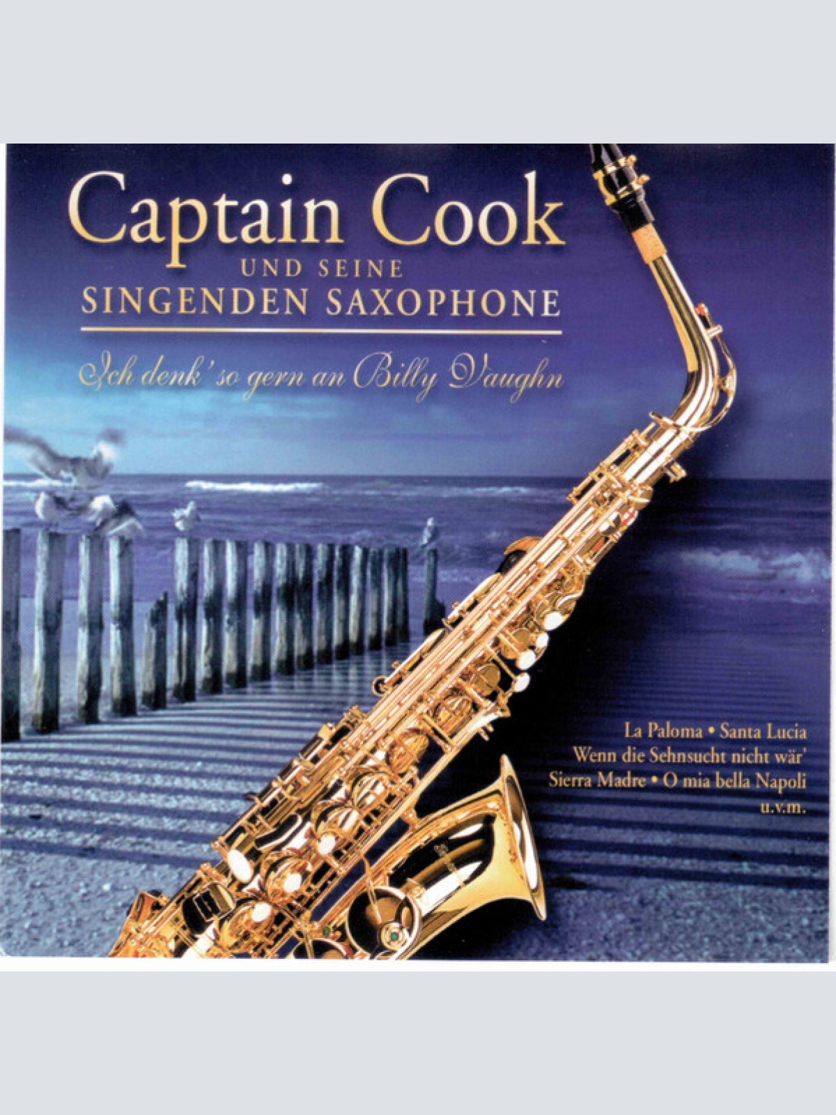 CD, Comp Captain Cook Und Seine Singenden Saxophone - Ich Denk' So Gern An Bi...