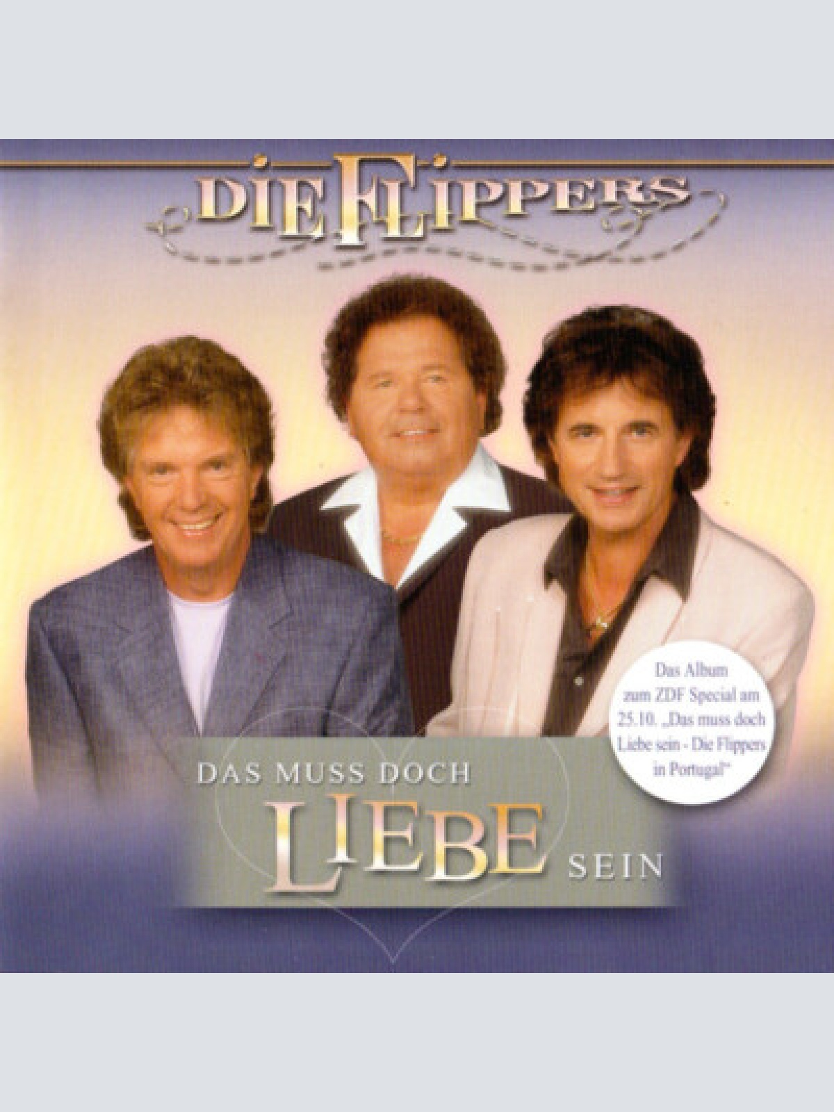 CD, Album Die Flippers - Das Muss Doch Liebe Sein