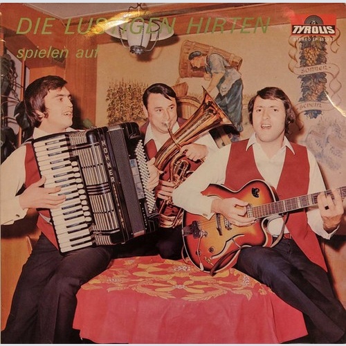 LP, Album Die Lustigen Hirten - Spielen Auf