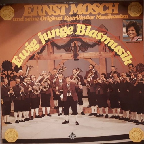 LP Ernst Mosch Und Seine Original Egerländer Musikanten, Barbara Rosen - Ewig...