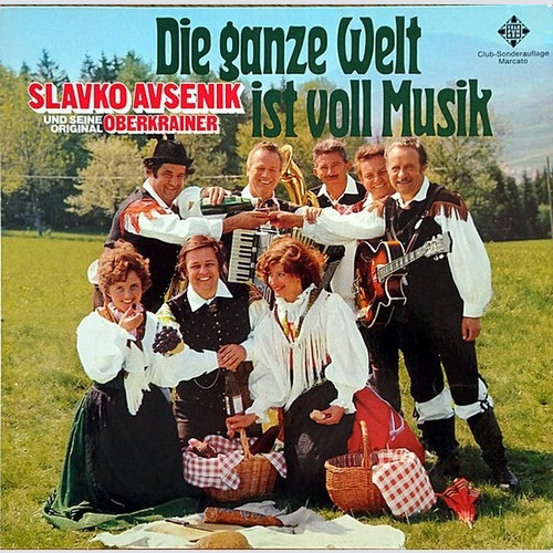 LP, Club Slavko Avsenik Und Seine Original Oberkrainer - Die Ganze Welt Ist V...