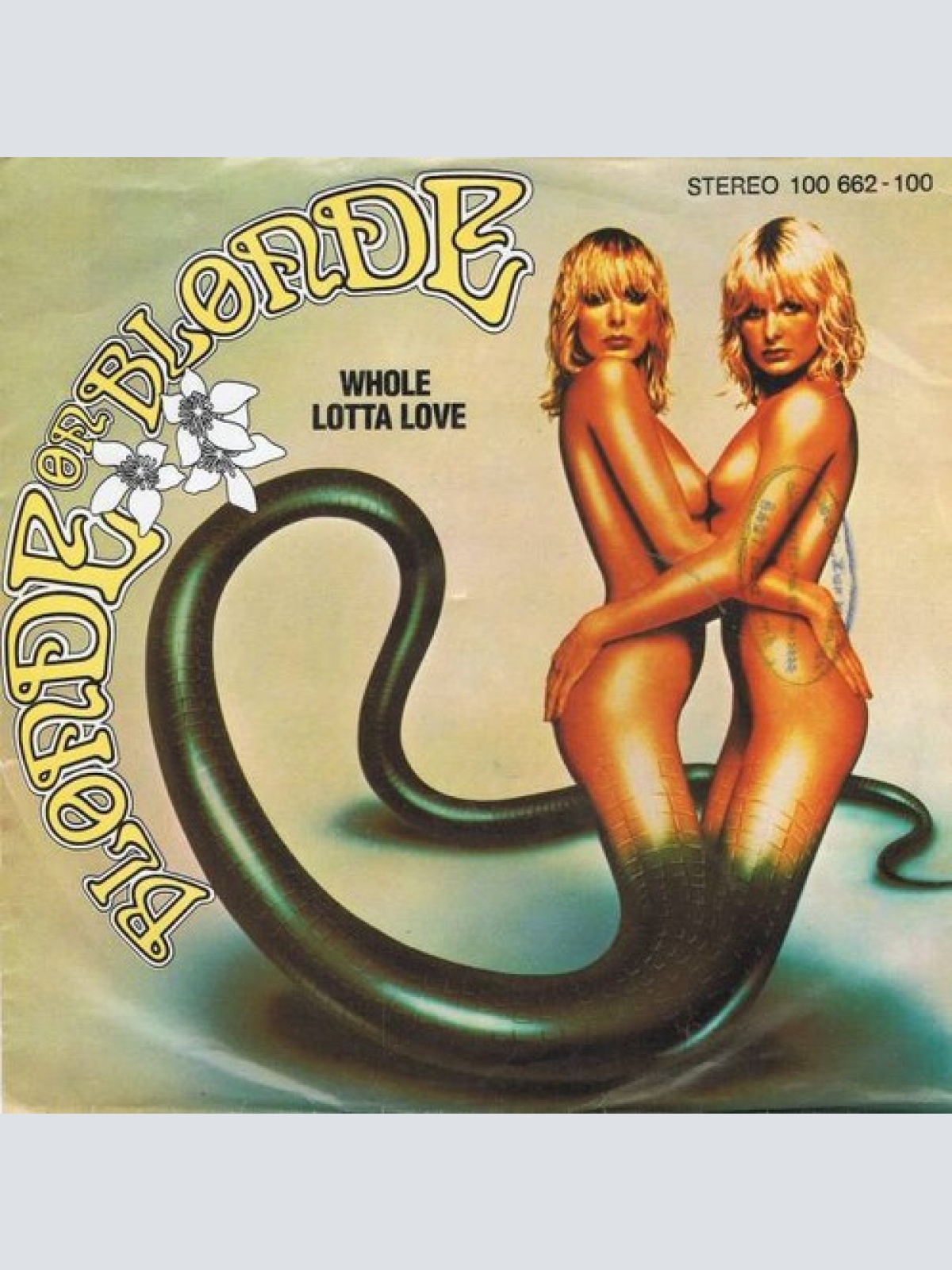 7", Single Blonde On Blonde - Whole Lotta Love