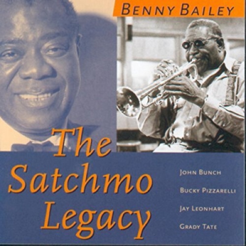 CD Benny Bailey - The Satchmo Legacy