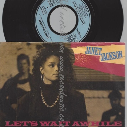 7"    Janet Jackson – Let's Wait Awhile