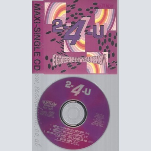 MAXI MAXI CD--2-4-U - SINGLE -- BETTER LET YOU KNOW