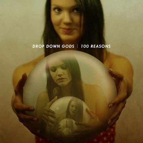 CD, Album Drop Down Gods - 100 Reasons