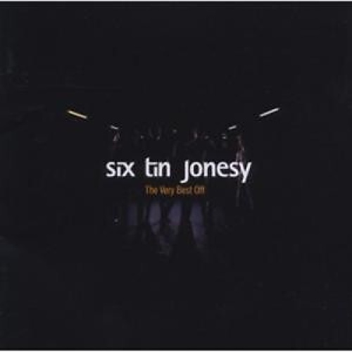 CD, Album Six Tin Jonesy - The Very Best Off