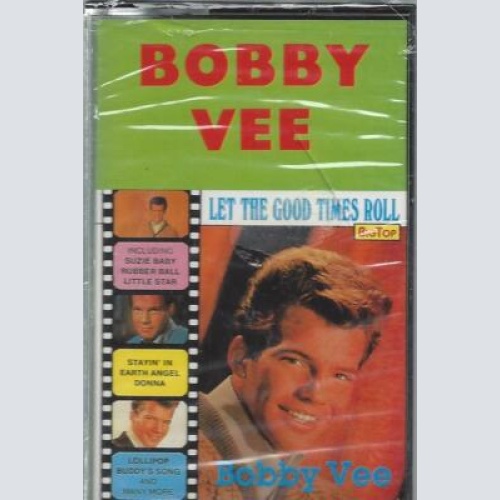 MC-Bobby Vee--Let the good times roll