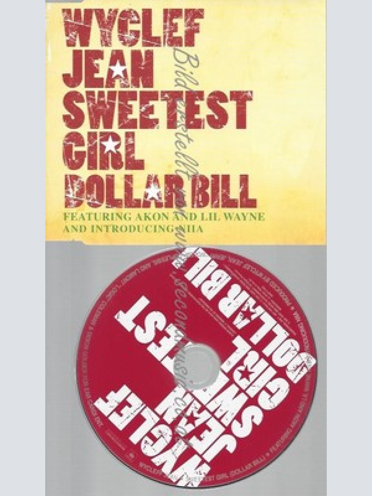 CD--WYCLEF JEAN -SWEETEST GIRL---DOLLAR BILL-