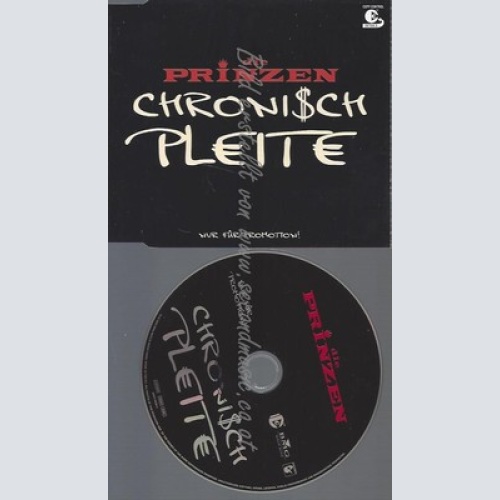 PROMO CD--DIE PRINZEN--CHRONISCH PLEITE--1TR