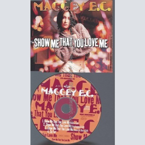 CD--MAGGEY E.C -- --- SHOW ME THAT YOU LOVE ME