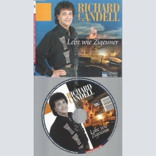 CD--RICHARD CANDELL--LEBE WIE EIN ZIGEUNER